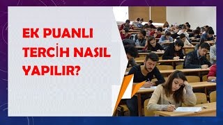 Ek Puanlı Tercih Nasıl Yapılır [upl. by Ming]