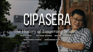 Cipasera From Aspiration to the Born of Tangerang Selatan [upl. by Ytoc]