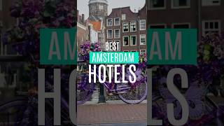 10 Best Hotels in Amsterdam amsterdam [upl. by Lupien]