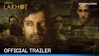 Shehar Lakhot  Official Trailer  Prime Video India [upl. by Sylas]