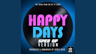 Happy Days Main Theme From quotHappy Daysquot Sped Up [upl. by Parrish]