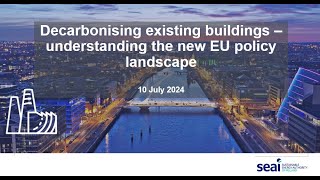 Briefing Decarbonising existing buildings – understanding the new EU Policy landscape [upl. by Valerye]