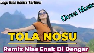 Lagu Nias sedih  TOLA NOSURemix Nias Terbaik [upl. by Nylleoj]