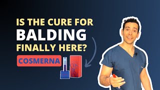 Dr Explains CosmeRNA The New Cure For Balding [upl. by Nicodemus]