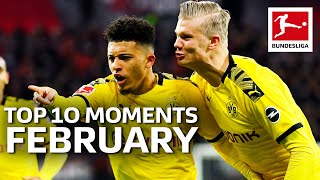 Haaland amp Sancho Assist King Nkunku amp Zirkzees Dream Start  Top 10 Moments February [upl. by Esirec597]