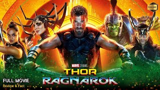 Thor Ragnarok Full Movie Hindi  Chris Hemsworth  Tom Huddleston  Hulk  Cate B  Facts amp Review [upl. by Coral906]