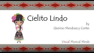 Cielito Lindo by Lyrics and Music [upl. by Athalee]