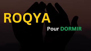 Roqya de Coran pour bien dormir  Protection nocturne  Prière du soir  Samedi 10 août 2024 [upl. by Iggie]