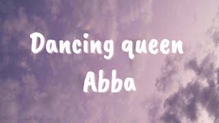 Dancing queen lyrics  Abba [upl. by Yraunaj]