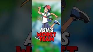 Ash’s WORST TEAM EVER [upl. by Gierk]