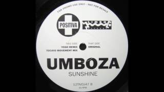 Umboza  Sunshine Original Mix [upl. by Cecil]