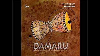 Sounds of Isha ⋄ Damaru ⋄ Collection of Sanskrit Chants dedicated to Adiyogi [upl. by Rimisac]