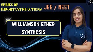 Williamson Ether Synthesis reaction class12  JEENEET  Anandi maam  ARIES [upl. by Hound]