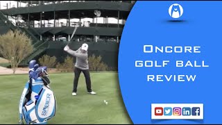 OnCore ELIXR golf ball test VS ProV1x Craig Hocknull PGA Tour WMPO [upl. by Barthold]