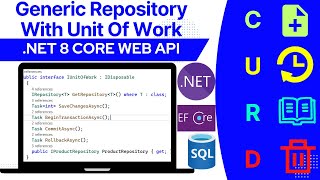 Generic repository pattern with unit of work in aspnet core web api [upl. by Enrahs]