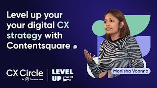 Level up your digital CX strategy with Contentsquare [upl. by Irrahs]