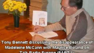 Tony Bennett discussing the Madeleine McCann Case Pt 1 [upl. by Sivet740]