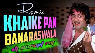 Khaike  Paan Banaras wala  Dj Song 2024  Remix By Dj Surojit Raj [upl. by Remus]