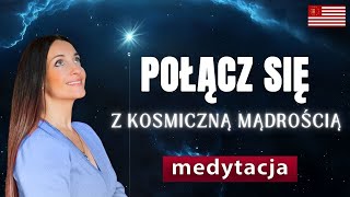 Medytacja wieczorna pod gwiazdami Połączenie z quotKosmiczną Mądrościąquot [upl. by Refinne19]