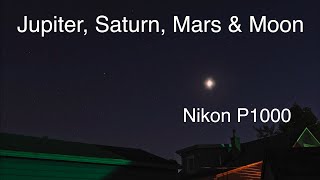 Nikon P1000 View of 3 Planets amp the 41 Moon [upl. by Sender142]