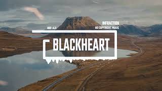 Epic Cinematic Action by Infraction No Copyright Music  Black Heart [upl. by Eniroc]