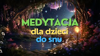 Medytacja dla dzieci przed snem 🌛 Tajemniczy ogród 💙💜 [upl. by Orecul]