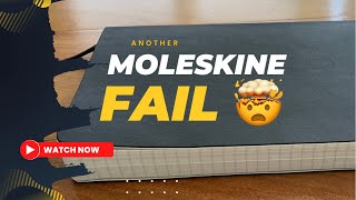 Another MOLESKINE FAIL [upl. by Liza]