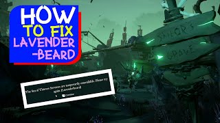 How to FIX lavenderbeard in Sea of Thieves 2022 [upl. by Eilsil95]