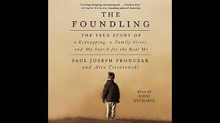 Paul Joseph Fronczak  The Foundling [upl. by Olimac]