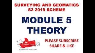 SURVEYING AN GEOMATICS 2019  MODULE 5 THEORY [upl. by Tench]