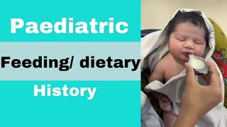 Feeding dietary history in paediatric case  history taking  paediatrics  lecture series [upl. by Adnimra]