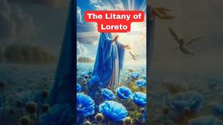 What is The Litany of Loreto mothermary loreto trending love jesus song music [upl. by Calendra189]