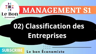 02 Classification des Entreprises  Management S1 [upl. by Nahtan869]