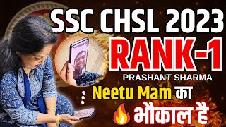 SSC CHSL 2023 TOPPER RANK 1🔥 PRASHANT SHARMA with Neetu Singh Mam  SSC CHSL RANK 1 [upl. by Floria]