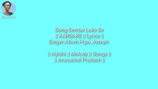 Sembe Leko Be  Karaoke [upl. by Yevre]