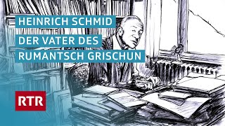 Heinrich Schmid – Der Vater des Rumantsch Grischun  Dok  Cuntrasts  RTR Films [upl. by Berlin192]