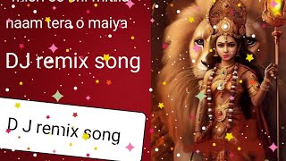 misri se bhi mitha naam teraDJ remix bhajan dj song jai mata di Dj song [upl. by Eiramave]