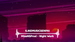 MissNSProd  Night Work BASS BOOSTED 🎧 [upl. by Kazimir561]