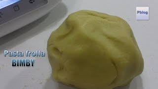 Pasta Frolla bimby TM5 [upl. by Chere224]