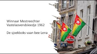 Mestreechs vastelaovendsleedje 1962  De sjoekboks vaan bee Lena [upl. by Notac]