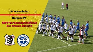 SBFVVerbandspokalfinale der Frauen 2023 SV Gottenheim  Hegauer FV [upl. by Ibrek]