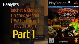 Haalyle VOD Ratchet amp Clank 3 Up Your Arsenal PS2 PAL Hardware Part 1 [upl. by Pressman]