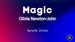 Olivia NewtonJohn  Magic Karaoke [upl. by Butler699]