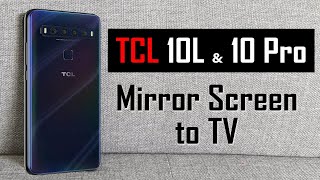 TCL 10 How to Mirror Screen to TV [upl. by Haidabej]