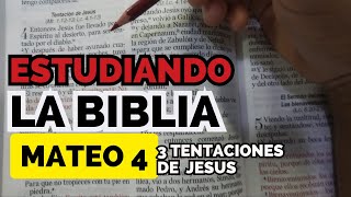 ESTUDIANDO LA BIBLIA  MATEO 4 LAS TRES TENTACIONES DE JESUS EN EL DESIERTO [upl. by Lorrimer146]