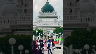 Deva Sharif dargah barabanki ke paas💚💚 viralvideo shortvideo short dewa19 youtubeshorts you [upl. by Taimi]