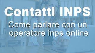 Come parlare al telefono con operatore Inps [upl. by Sloatman]