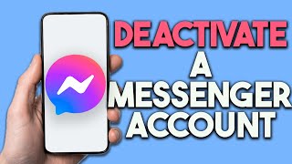 How To Deactivate A Messenger Account  Full Guide [upl. by Nomelc]