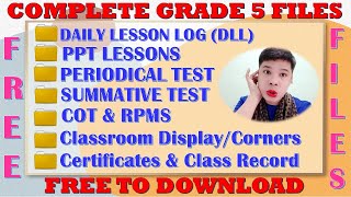 COMPLETE GRADE 5 FILES DLL PPT COT PT ST etc II FREE TO DOWNLOAD FILES II JUN GULAGULA [upl. by Anneehs]