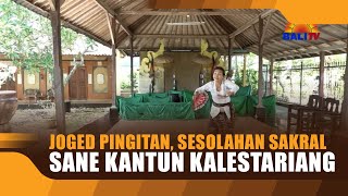 JOGED PINGITAN SESOLAHAN SAKRAL SANE KANTUN KALESTARIANG [upl. by Hannahc884]